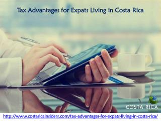 Tax Advantages for Expats Living in Costa Rica