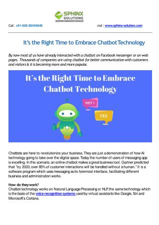 Itâ€™s the Right Time to Embrace Chatbot Technology