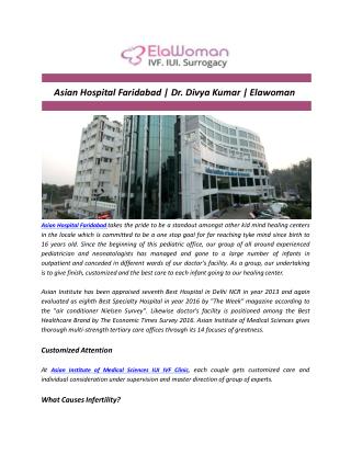 Asian Hospital Faridabad | Dr. Divya Kumar | Elawoman
