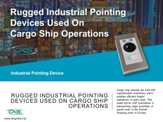 Rugged Industrial Pointing Devices Used on Cargo Ship Operations