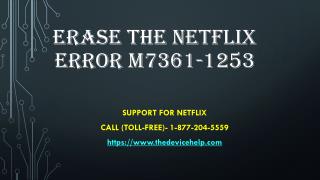 Erase the Netflix Error M7361-1253