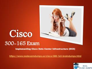 2018 CISCO 300-165 Exam Dumps Questions - 300-165 Braindumps RealExamDumps