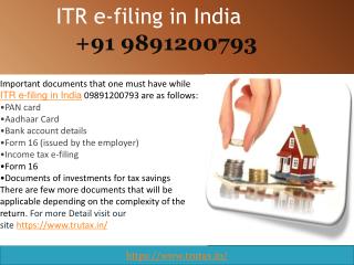 Documents needed to ITR e-filing in India 09891200793