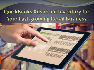 QuickBooks Advanced Inventory for Your Fast-growing Retail Business