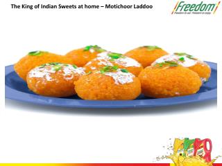 Indian Sweets Recipe â€“Motichoor Laddoo - Freedom Healthy Oil