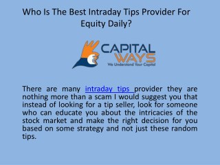 Who is the best intraday tips provider for Equity Daily?