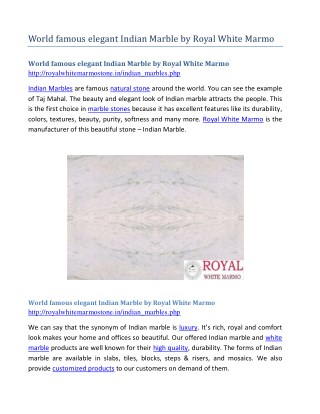 World famous elegant Indian Marble by Royal White Marmo