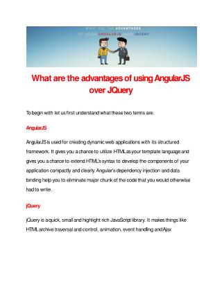 What are the advantages of using AngularJS over JQuery