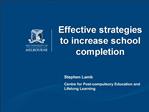 Effective strategies to increase school completion