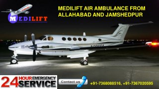 Low-Cost and Reliable Air Ambulance from Allahabad and Jamshedpur