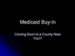 Medicaid Buy-In