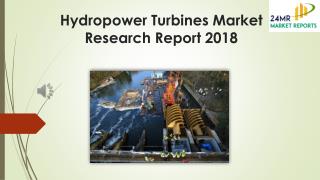 Hydropower Turbines Market Research Report 2018