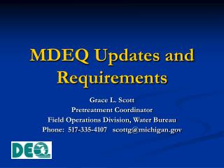 MDEQ Updates and Requirements