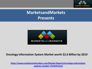 Oncology Information System Market worth $2.6 Billion by 2019.