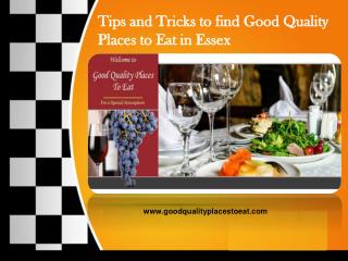 Tips and Tricks to find Good Quality Places to Eat in Essex