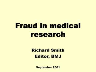 Fraud in medical research