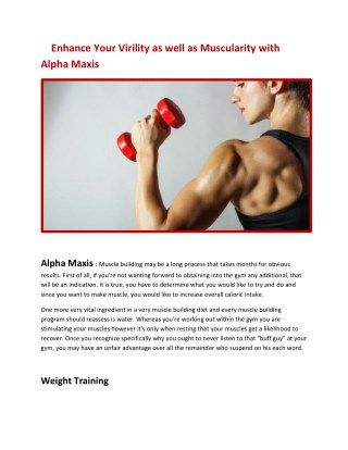 Enhance Your Virility as well as Muscularity with Alpha Maxis