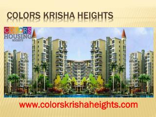 Colors Krisha Heights by Colors Housing Society in DDA L zone project