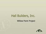 Hall Builders, Inc.