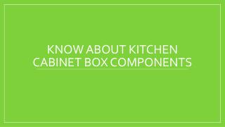 Kitchen Cabinet Box Components