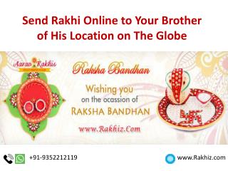 Send Rakhi Online to Your Brother of His Location on The Globe