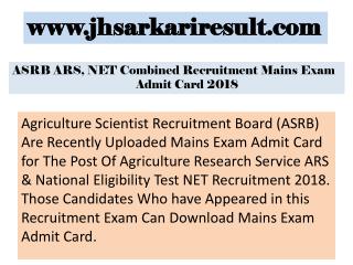 ASRB ARS, NET Combined Recruitment Mains Exam Admit Card 2018