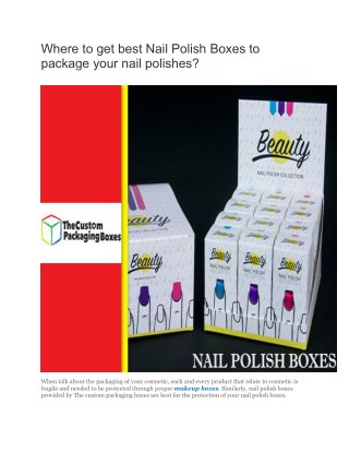 Where to get best Nail Polish Boxes to package your nail polishes?