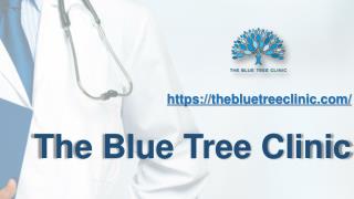 The Private Therapy Clinic London | The Blue Tree Clinic