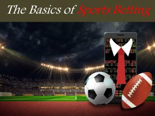 The Basics of Sports Betting