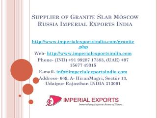 Supplier of Granite Countertops Moscow Russia Imperial Exports India