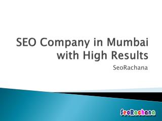 SEO Company in Mumbai with High Results