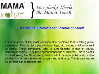 Use Natural Products for Eczema on face!!