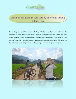 Add Fun and Thrill in your Life by Enjoying Mekong Biking Tour