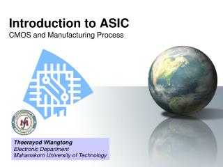 Introduction to ASIC CMOS and Manufacturing Process