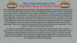 Play Non-Stop at Online Slot
