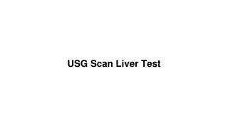 Usg scan liver test