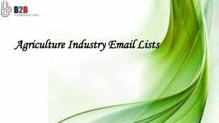 Agriculture industry email lists - Agriculture Industry Lists - B2B Technology Lists