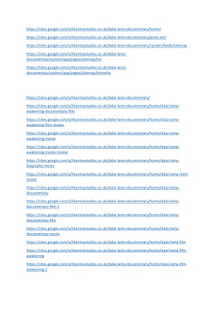 Dalai Lama Documentary URL's