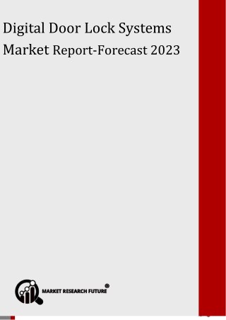 Digital Door Lock Systems Market Size, Design, Growth Analysis, Present Trends and Forecast to 2025