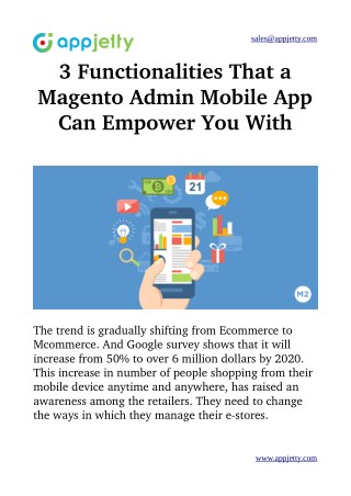 3 Functionalities That a Magento Admin Mobile App Can Empower You With