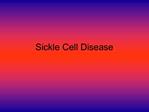 Sickle Cell Disease