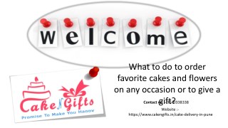 Visit cakengifts.in for ordering your favorite cake the same day?