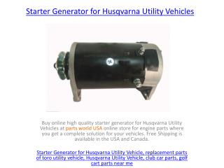 Buy Starter Generator for Husqvarna UTV