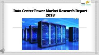 Data Center Power Market Research Report 2018