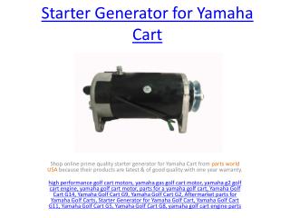 Buy Online Starter Generator for Yamaha Golf Cart