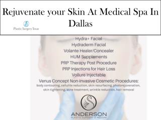 Rejuvenate your Skin At Medical Spa In Dallas