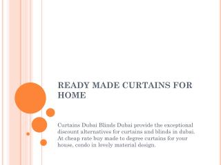 READY MADE CURTAINS FOR HOME