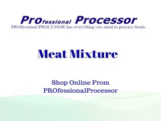 purchase meat mixers online - ProProcessor.com