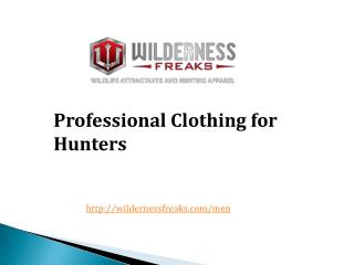 Professional Clothing for Hunters