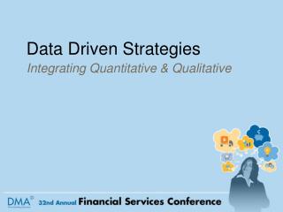 Data Driven Strategies